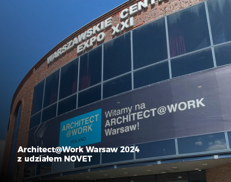 Architect@Work Warsaw 2024 z udziałem NOVET