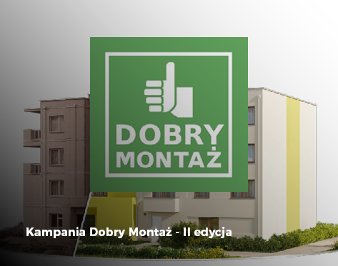 Kampania Dobry Montaż - II edycja