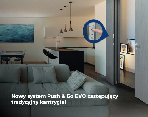 Nowy system Push & Go EVO zastępujący tradycyjny kantrygiel