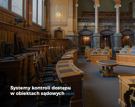 Systemy kontroli dostępu w obiektach sądowych