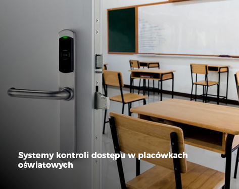 Systemy kontroli dostępu w placówkach oświatowych