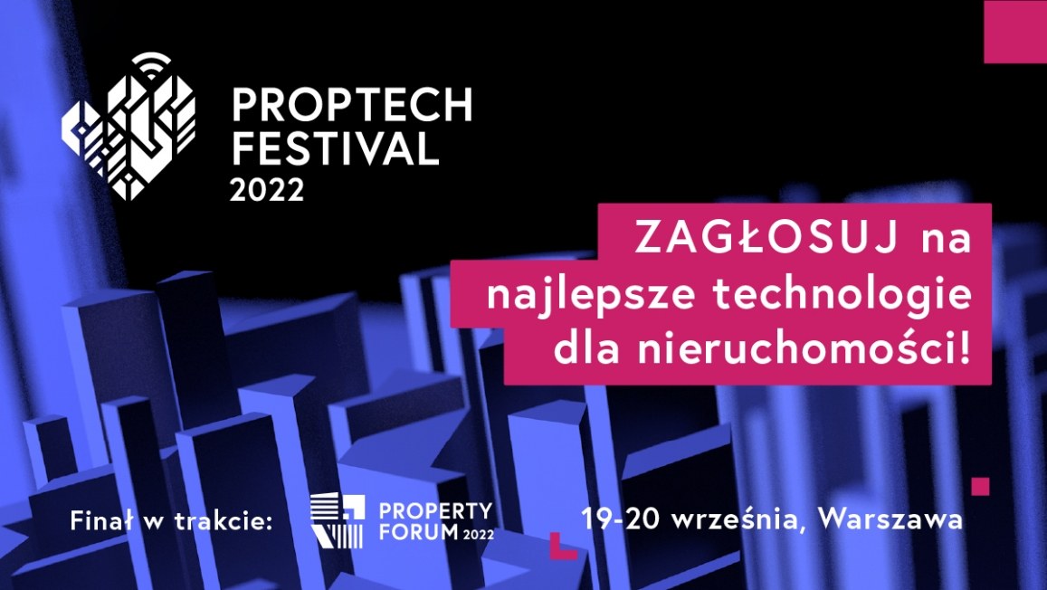2 Etap konkursu Proptech Festival 2022 w branży nieruchomości | NOVET.EU